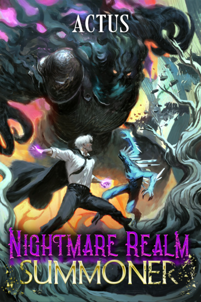 Nightmare Realm Summoner [STUBBING IN 3 WEEKS]